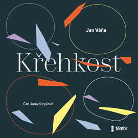 Audiokniha Křehkost  - autor Jan Váňa   - interpret Jana Stryková