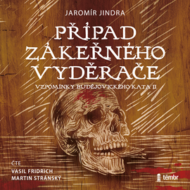 Audiokniha Případ zákeřného vyděrače  - autor Jaromír Jindra   - interpret skupina hercov