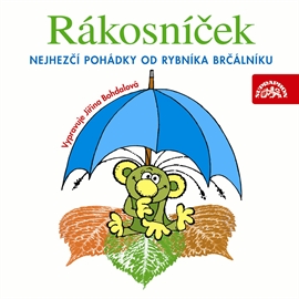 Audiokniha Rákosníček - Nejhezčí pohádky od rybníka Brčálníku  - autor Jaromír Kincl   - interpret Jiřina Bohdalová