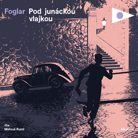 Audiokniha Pod junáckou vlajkou  - autor Jaroslav Foglar   - interpret Matouš Ruml