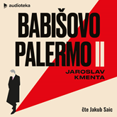 Audiokniha Babišovo Palermo II  - autor Jaroslav Kmenta   - interpret Jakub Saic