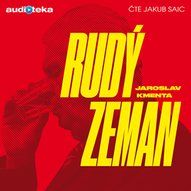 Audiokniha Rudý Zeman  - autor Jaroslav Kmenta   - interpret Jakub Saic