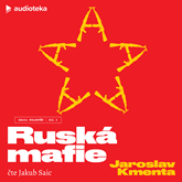 Audiokniha Ruská mafie  - autor Jaroslav Kmenta   - interpret Jakub Saic