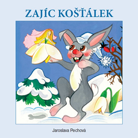 Audiokniha Zajíc Košťálek  - autor Jaroslava Pechová   - interpret skupina hercov