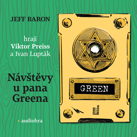 Audiokniha Návštěvy u pana Greena  - autor Jeff Baron   - interpret skupina hercov