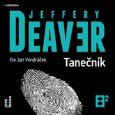 Audiokniha Tanečník  - autor Jeffery Deaver   - interpret Jan Vondráček