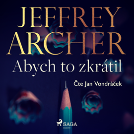 Audiokniha Abych to zkrátil  - autor Jeffrey Archer   - interpret Jan Vondráček