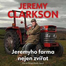 Audiokniha Jeremyho farma nejen zvířat  - autor Jeremy Clarkson   - interpret Zbyšek Horák