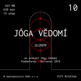 Audiokniha Jóga vědomí slovem 10  - autor Jiří Krutina   - interpret Jiří Krutina