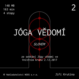Audiokniha Jóga vědomí slovem 2  - autor Jiří Krutina   - interpret Jiří Krutina