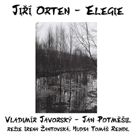 Audiokniha Elegie  - autor Jiří Orten   - interpret skupina hercov