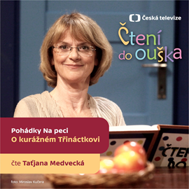 Audiokniha O kurážném Třináctkovi  - autor Jiří Žáček   - interpret Taťjana Medvecká