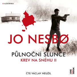 Audiokniha Půlnoční slunce  - autor Jo Nesbø   - interpret Václav Neužil