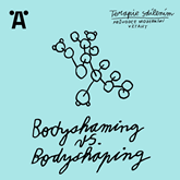 Terapie sdílením: E02 Bodyshaming vs. Bodyshaping