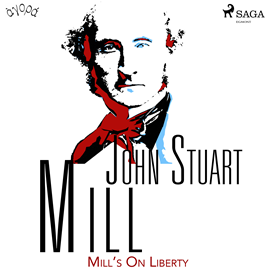 Audiokniha Mill’s On Liberty  - autor John Stuart Mill   - interpret Albert A. Anderson