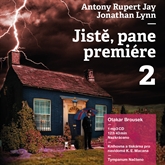 Audiokniha Jistě, pane premiére 2  - autor Jonathan Lynn;Anthony Rupert Jay   - interpret Otakar Brousek st.