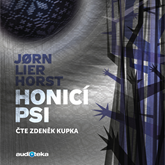 Audiokniha Honicí psi  - autor Jørn Lier Horst   - interpret Zdeněk Kupka