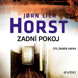Audiokniha Zadní pokoj  - autor Jørn Lier Horst   - interpret Zdeněk Kupka