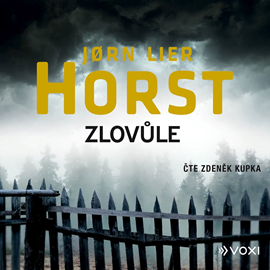 Audiokniha Zlovůle  - autor Jørn Lier Horst   - interpret Zdeněk Kupka