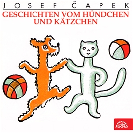 Audiokniha Geschichten vom Hündchen und Kätzchen  - autor Josef Čapek   - interpret Günther Grabbert