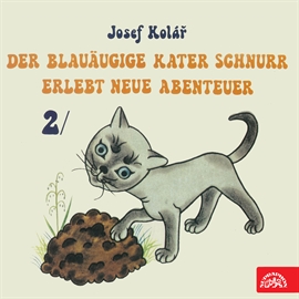 Audiokniha Der blauäugige Kater Schnurr erlebt neue Abenteuer 2  - autor Josef Kolář   - interpret Zdeňka Procházková