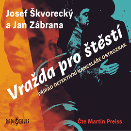 Audiokniha Vražda pro štěstí  - autor Josef Škvorecký;Jan Zábrana   - interpret Martin Preiss