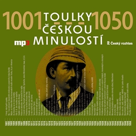 Audiokniha Toulky českou minulostí 1001 - 1050  - autor Josef Veselý   - interpret skupina hercov