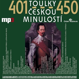 Audiokniha Toulky českou minulostí 401 - 450  - autor Josef Veselý   - interpret skupina hercov