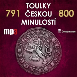 Audiokniha Toulky českou minulostí 791 - 800  - autor Josef Veselý   - interpret skupina hercov