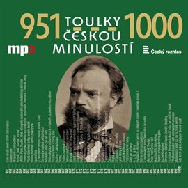 Audiokniha Toulky českou minulostí 951 - 1000  - autor Josef Veselý   - interpret skupina hercov