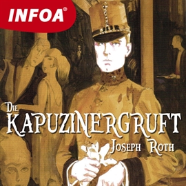Audiokniha Die Kapuzinergruft  - autor Joseph Roth  
