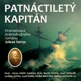 Audiokniha Patnáctiletý kapitán  - autor Jules Verne;Václav Knop   - interpret skupina hercov