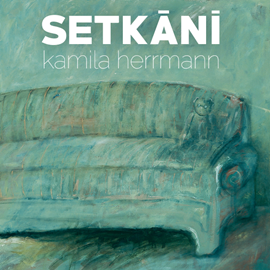 Audiokniha Setkání  - autor Kamila Herrmann   - interpret Kamila Vodrážková