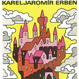Audiokniha Pohádky Karla Jaromíra Erbena  - autor Karel Jaromír Erben   - interpret skupina hercov