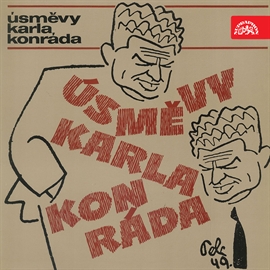 Audiokniha Úsměvy Karla Konráda  - autor Karel Konrád   - interpret skupina hercov