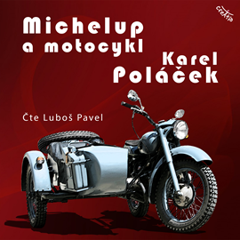 Audiokniha Michelup a motocykl  - autor Karel Poláček   - interpret Luboš Pavel