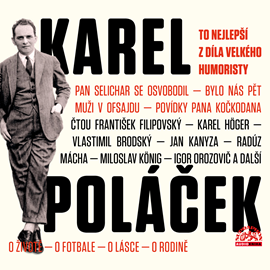 Audiokniha To nejlepší z díla velkého humoristy  - autor Karel Poláček   - interpret skupina hercov