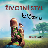 Životní styl blázna