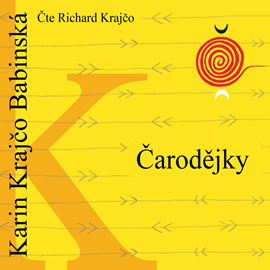 Audiokniha Čarodějky  - autor Karin Krajčo Babinská   - interpret Richard Krajčo