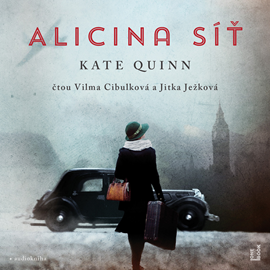 Audiokniha Alicina síť  - autor Kate Quinn   - interpret skupina hercov