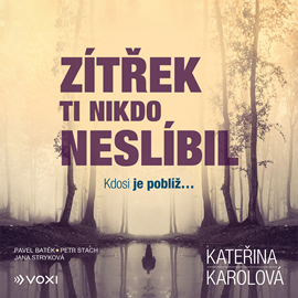 Audiokniha Zítřek ti nikdo neslíbil  - autor Kateřina Karolová   - interpret skupina hercov