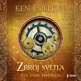 Audiokniha Zbroj světla  - autor Ken Follett   - interpret Vasil Fridrich