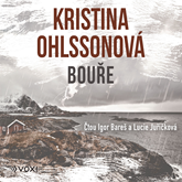 Audiokniha Bouře  - autor Kristina Ohlssonová   - interpret skupina hercov