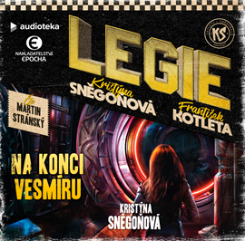 Audiokniha LEGIE 9: Na konci vesmíru  - autor Kristýna Sněgoňová   - interpret Martin Stránský