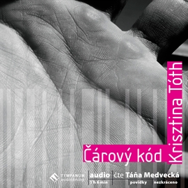Audiokniha Čárový kód  - autor Krisztina Tóth   - interpret Taťjana Medvecká