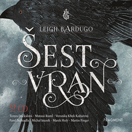 Audiokniha Šest vran  - autor Leigh Bardugo   - interpret skupina hercov