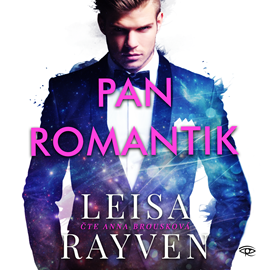 Audiokniha Pan Romantik  - autor Leisa Rayven   - interpret Anna Brousková