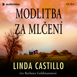 Audiokniha Modlitba za mlčení  - autor Linda Castillo   - interpret Barbora Goldmannová