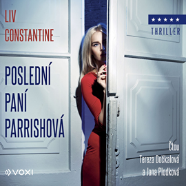 Audiokniha Poslední paní Parrishová  - autor Liv Constantine   - interpret skupina hercov