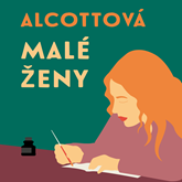 Audiokniha Malé ženy  - autor Louisa May Alcottová;Jindřiška Smetanová   - interpret Jitka Ježková